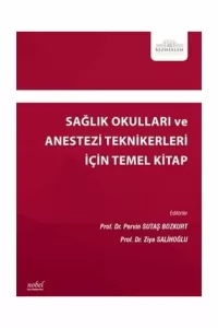 Sağlık Okulları ve Anestezi Teknikerleri İçin Temel Kitap